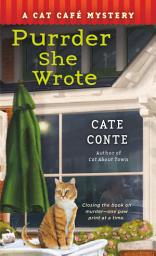 Icon image Purrder She Wrote: A Cat Cafe Mystery