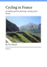 Icon image Cycling in France: A complete guide to planning a cycling trip to France