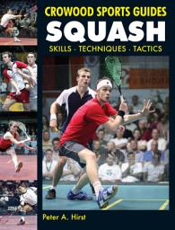 Icon image Squash: Skills- Techniques- Tactics