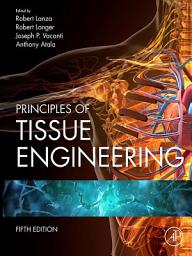 Icon image Principles of Tissue Engineering: Edition 5