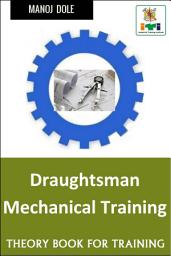 Icon image Draughtsman Mechanical Training: Theory Book for Training