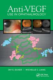 Icon image Anti-VEGF Use in Ophthalmology