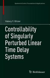 Icon image Controllability of Singularly Perturbed Linear Time Delay Systems