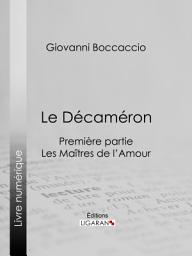 Icon image Le Décaméron: Les Maîtres de l'Amour