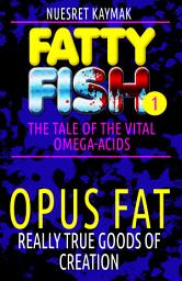 Icon image Fatty Fish 1: Opus Fat - Really True Goods of Creation