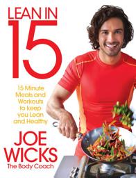 Icon image Lean in 15 - The Shift Plan: 15 Minute Meals and Workouts to Keep You Lean and Healthy