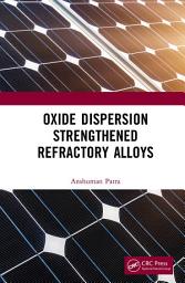 Icon image Oxide Dispersion Strengthened Refractory Alloys