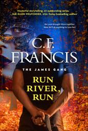 Icon image Run, River, Run: The James Gang