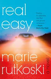 Icon image Real Easy: A Novel