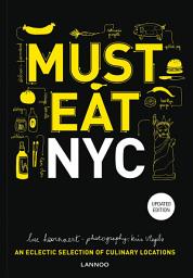 Icon image Must Eat NYC: An eclectic selection of culinary locations