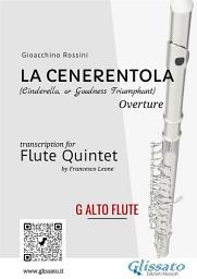 Icon image La Cenerentola - Flute Quintet (G Alto Flute): (Cinderella, or Goodness Triumphant) overture