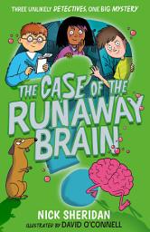 Icon image The Case of the Runaway Brain