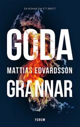 Icon image Goda grannar