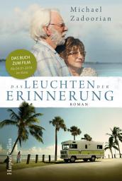 Icon image Das Leuchten der Erinnerung: das Buch zum Film mit Helen Mirren und Donald Sutherland.