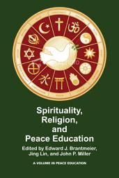 Icon image Spirituality, Religion, and Peace Education