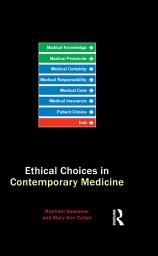 Icon image Ethical Choices in Contemporary Medicine