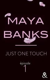 Icon image Just One Touch - Episode 1