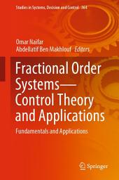 Icon image Fractional Order Systems—Control Theory and Applications: Fundamentals and Applications