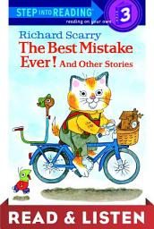 Icon image Richard Scarry's The Best Mistake Ever! and Other Stories