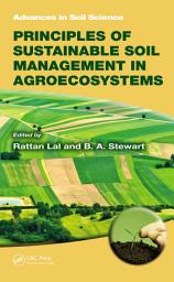 Icon image Principles of Sustainable Soil Management in Agroecosystems