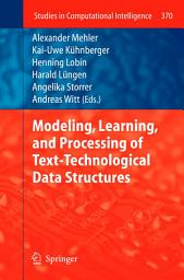 Icon image Modeling, Learning, and Processing of Text-Technological Data Structures