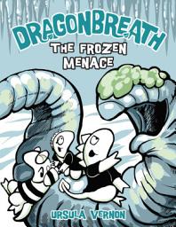 Icon image Dragonbreath #11: The Frozen Menace