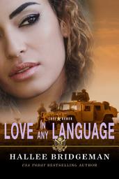 Icon image Love in Any Language: a Christian Romantic Suspense