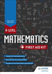 Icon image A Level Mathematics: First Aid Kit