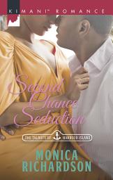 Icon image Second Chance Seduction (The Talbots of Harbour Island, Book 3)