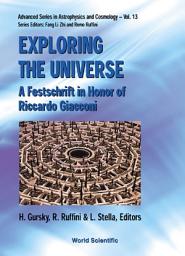 Icon image Exploring The Universe: A Festschrift In Honor Of R Giacconi