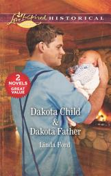 Icon image Dakota Child & Dakota Father: A 2-in-1 Collection