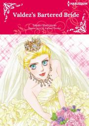 Icon image VALDEZ'S BARTERED BRIDE: Harlequin Comics