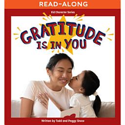 Icon image Gratitude Is in You Read-Along