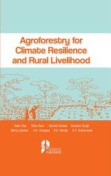 Icon image Agroforestry for Climate Resilience and Rural Livelihood