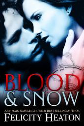 Icon image Blood and Snow: A Fantasy Vampire Reverse Harem Paranormal Romance