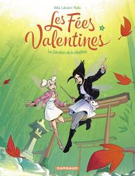 Icon image Les Fées Valentines - Tome 5 - Les sorcières de la rébellion