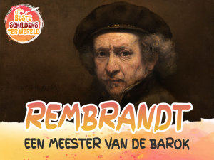 Icon image Rembrandt: een meester van de barok