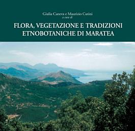 Icon image Flora, vegetazione e tradizioni etnobotaniche di Maratea