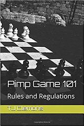 Icon image Pimp Game 101: Rules and Regulations