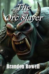 Icon image The Orc Slayer