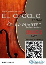 Icon image Cello 3 part of "El Choclo" for Cello Quartet: Tango