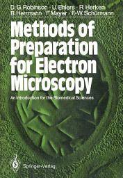 Icon image Methods of Preparation for Electron Microscopy: An Introduction for the Biomedical Sciences