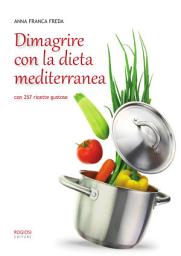 Icon image Dimagrire con la dieta mediterranea