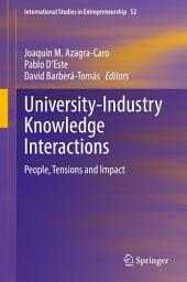 Icon image University-Industry Knowledge Interactions: People, Tensions and Impact