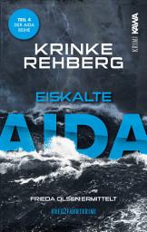 Icon image Eiskalte AIDA. Kreuzfahrtkrimi Teil 4 (AIDA Krimi)