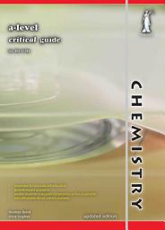 Icon image A-level Chemistry Critical Guide (Concise) (Yellowreef)