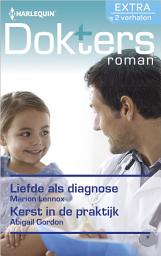 Icon image Liefde als diagnose ; Kerst in de praktijk (2-in-1)