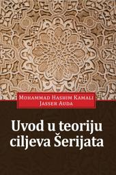 Icon image Bosnian: Introduction to the Theory of al-Shariah Objectives