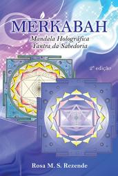 Icon image Merkabah: Mandala Holográfica Yantra da Sabedoria