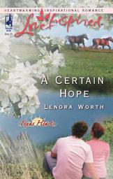 Icon image A Certain Hope (Texas Hearts, Book 1) (Mills & Boon Love Inspired)